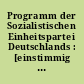 Programm der Sozialistischen Einheitspartei Deutschlands : [einstimmig angenommen auf dem XI. Parteitag der Sozialistischen Einheitspartei Deutschlands Berlin, 18. bis 22. Mai 1976]