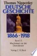 Deutsche Geschichte 1866 - 1918