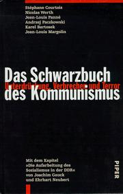 Das Schwarzbuch des Kommunismus : Unterdrückung, Verbrechen und Terror