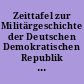 Zeittafel zur Militärgeschichte der Deutschen Demokratischen Republik 1949 bis 1984