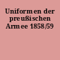 Uniformen der preußischen Armee 1858/59
