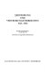 Vertreibung und Vertreibungsverbrechen 1945 - 1948 : Bericht des Bundesarchivs vom 28. Mai 1974 ; Archivalien und ausgewälte Erlebnisberichte