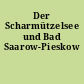 Der Scharmützelsee und Bad Saarow-Pieskow