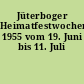 Jüterboger Heimatfestwochen 1955 vom 19. Juni bis 11. Juli