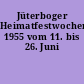 Jüterboger Heimatfestwochen 1955 vom 11. bis 26. Juni