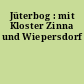 Jüterbog : mit Kloster Zinna und Wiepersdorf