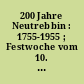 200 Jahre Neutrebbin : 1755-1955 ; Festwoche vom 10. bis 12. Juni 1955