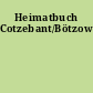 Heimatbuch Cotzebant/Bötzow