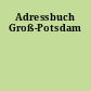 Adressbuch Groß-Potsdam