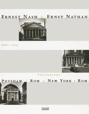 Ernest Nash. Ernst Nathan : 1898-1974: Photographie Potsdam, Rom, New York, Rom