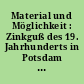 Material und Möglichkeit : Zinkguß des 19. Jahrhunderts in Potsdam ; [Ausstellung in der Orangerie im Park von Sanssouci 21. Juni bis 17. August 1997]