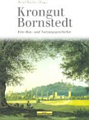 Krongut Bornstedt : eine Bau- und Nutzungsgeschichte
