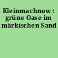 Kleinmachnow : grüne Oase im märkischen Sand