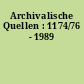 Archivalische Quellen : 1174/76 - 1989