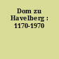 Dom zu Havelberg : 1170-1970