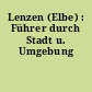 Lenzen (Elbe) : Führer durch Stadt u. Umgebung