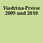 Viadrina-Preise 2009 und 2010