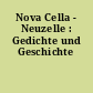 Nova Cella - Neuzelle : Gedichte und Geschichte