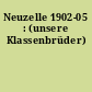 Neuzelle 1902-05 : (unsere Klassenbrüder)