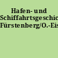 Hafen- und Schiffahrtsgeschichte Fürstenberg/O.-Eisenhüttenstadt