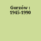 Gorzów : 1945-1990