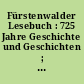 Fürstenwalder Lesebuch : 725 Jahre Geschichte und Geschichten ; 1272 - 1997