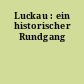 Luckau : ein historischer Rundgang