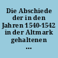 Die Abschiede der in den Jahren 1540-1542 in der Altmark gehaltenen ersten General-Kirchen-Visitation