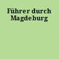 Führer durch Magdeburg