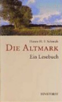 Die Altmark : ein Lesebuch