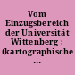 Vom Einzugsbereich der Universität Wittenberg : (kartographische Darstellung und Ortsregister)