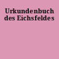 Urkundenbuch des Eichsfeldes