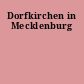 Dorfkirchen in Mecklenburg