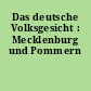 Das deutsche Volksgesicht : Mecklenburg und Pommern