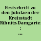 Festschrift zu den Jubiläen der Kreisstadt Ribnitz-Damgarten : 700 Jahre Damgarten 1258-1958 ; 725 Jahre Ribnitz 1233-1958