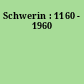 Schwerin : 1160 - 1960