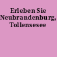 Erleben Sie Neubrandenburg, Tollensesee