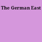 The German East