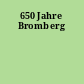 650 Jahre Bromberg