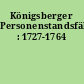 Königsberger Personenstandsfälle : 1727-1764