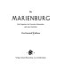 Die Marienburg : das Haupthaus des Deutschen Ritterordens und seine Geschichte