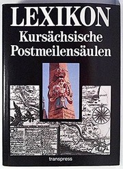 Lexikon Kursächsische Postmeilensäulen