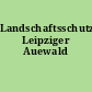 Landschaftsschutzgebiet Leipziger Auewald