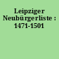 Leipziger Neubürgerliste : 1471-1501
