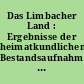 Das Limbacher Land : Ergebnisse der heimatkundlichen Bestandsaufnahme im Gebiet von Limbach-Oberfrohna und Hohenstein-Ernstthal
