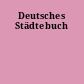 Deutsches Städtebuch