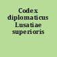 Codex diplomaticus Lusatiae superioris