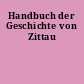 Handbuch der Geschichte von Zittau