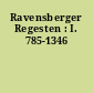 Ravensberger Regesten : I. 785-1346