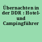 Übernachten in der DDR : Hotel- und Campingführer
